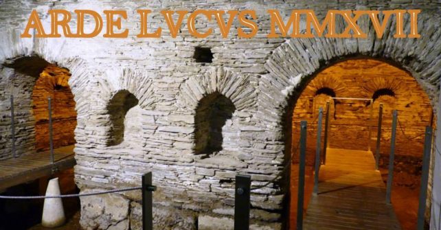 ARDE LVCVS MMXVII ¡Los días 30 de Junio, 1 y 2 de Julio!
